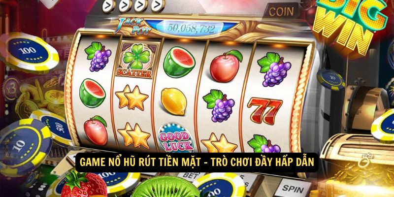 Win79 - Game Nổ Hũ Rút Tiền Mặt – Trò Chơi Đầy Hấp Dẫn 5 Chiến Thuật Tối Ưu Cho Game Nổ Hũ Rút Tiền Mặt