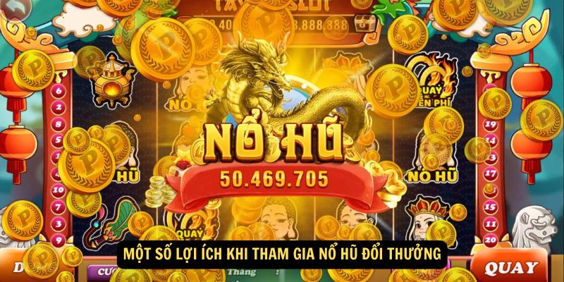 Win79 - Nổ Hũ Đổi Thưởng: 4 Bí quyết thắng lớn từ cao thủ 4 Một số lợi ích khi tham gia nổ hũ đổi thưởng